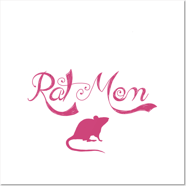 Rat Mom - Pink Wall Art by Art By December